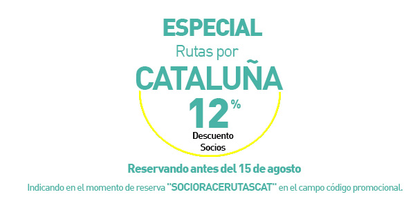Especial Rutas por Cataluña 12% descuento